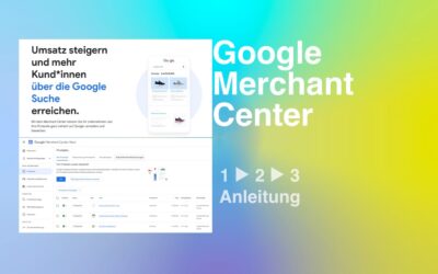 So funktioniert Google Merchant Center